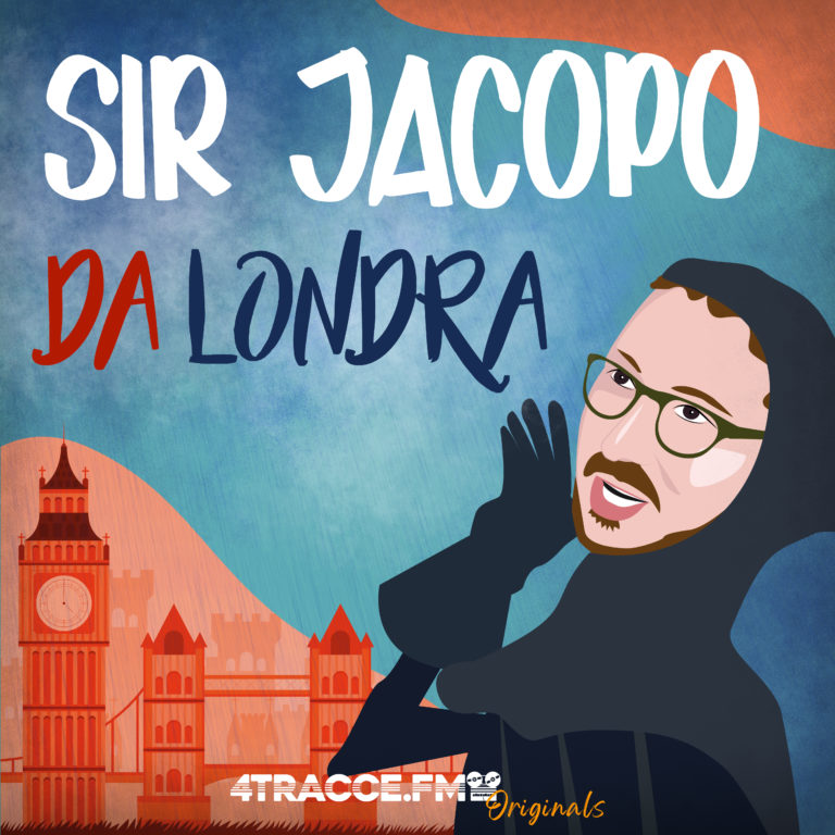 Sir Jacopo da Londra 2 Sir Jacopo da Londra logo podcast uomo mascherato su sfondo Big Ben